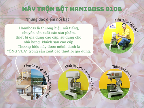 Máy trộn bột Hamiboss-B10B chuyên dùng cho nhà hàng khách sạn 5 sao