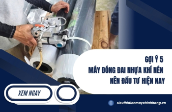 Gợi Ý 5 Máy Đóng Đai Nhựa Khí Nén Nên Đầu Tư Hiện Nay