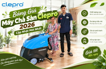 Bảng Giá Máy Chà Sàn Clepro 2026 - Cập Nhật Mới Nhất