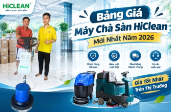 Bảng Giá Máy Chà Sàn HiClean Mới Nhất Năm 2026