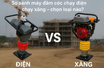 So sánh máy đầm cóc chạy điện và chạy xăng – chọn loại nào?