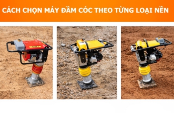 [Bật mí] Cách chọn máy đầm cóc theo từng loại nền