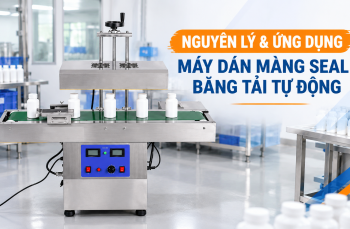 Nguyên lý và ứng dụng máy dán màng seal băng tải tự động