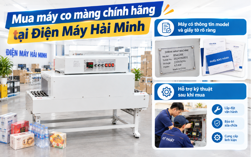 Mua máy co màng chính hãng tại Điện Máy Hải Minh