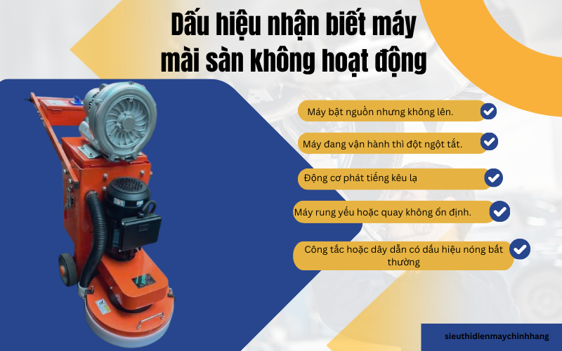Dấu hiệu nhận biết máy mài sàn không hoạt động