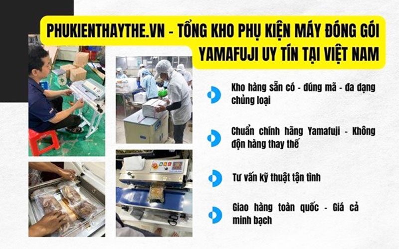 Phukienthaythe - Tổng kho phụ kiện máy đóng gói Yamafuji uy tín tại Việt Nam