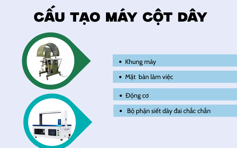 Cấu tạo máy cột dây ảnh hưởng trực tiếp đến độ bền