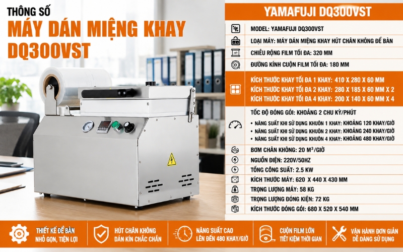 Thông số máy dán miệng khay DQ300VST