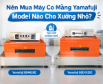 Hình ảnh Nên mua máy co màng Yamafuji model nào cho xưởng nhỏ?