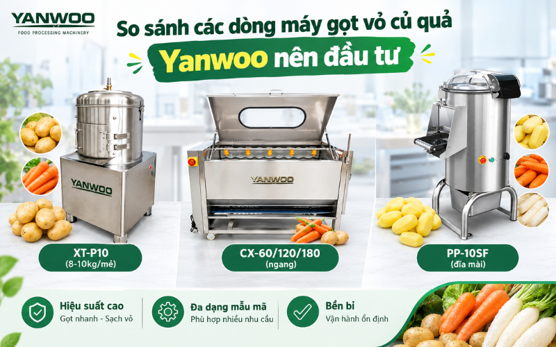 So sánh các dòng máy gọt vỏ củ quả Yanwoo nên đầu tư 