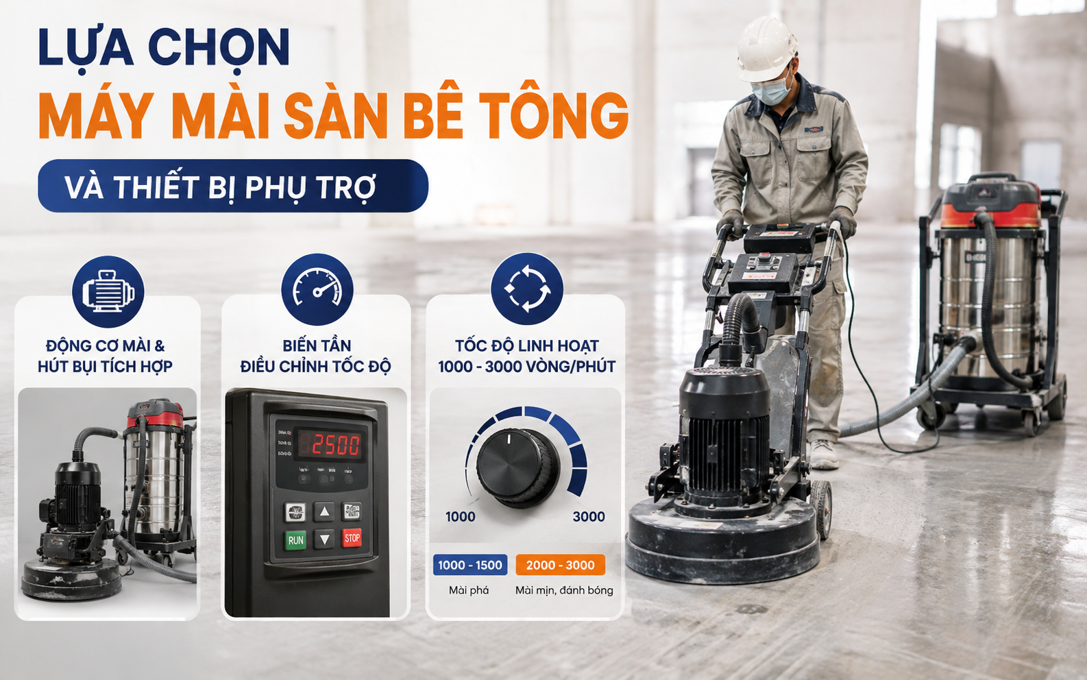 Lựa chọn máy mài sàn bê tông và thiết bị phụ trợ 