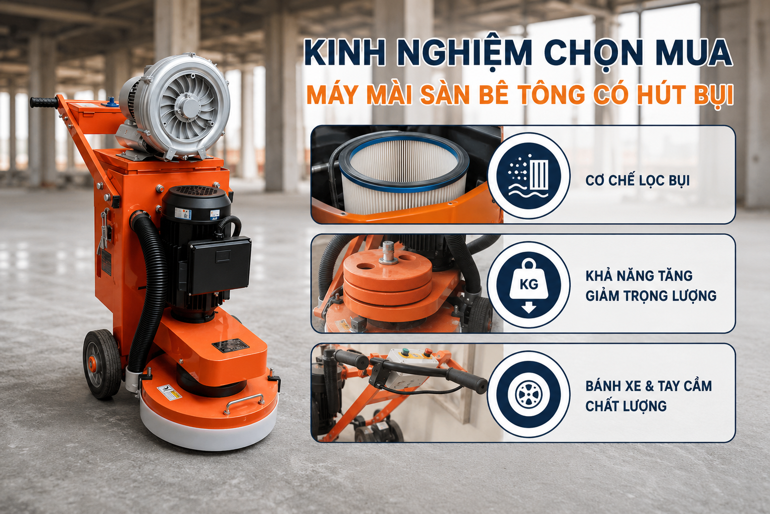 Kinh nghiệm chọn mua máy mài sàn bê tông có hút bụi 