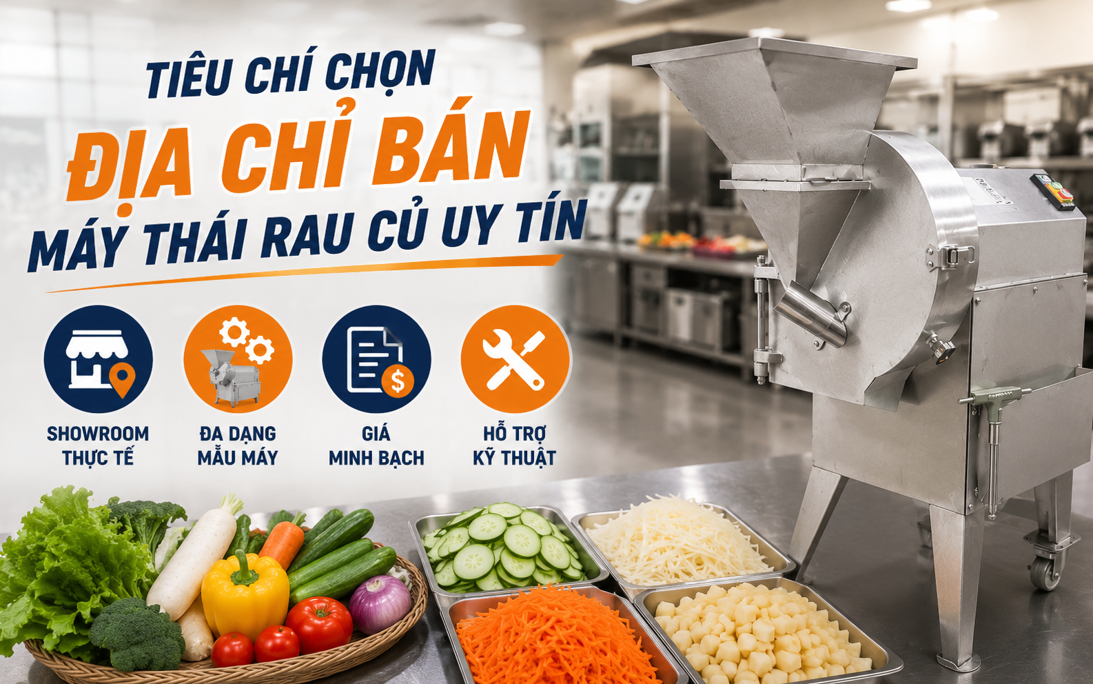 Tiêu chí chọn địa chỉ bán máy thái rau củ uy tín tại TPHCM