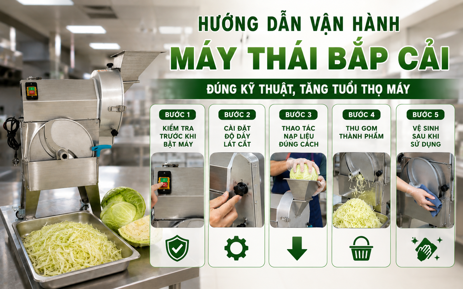 Hướng dẫn vận hành máy thái bắp cải đúng kỹ thuật, tăng tuổi thọ máy