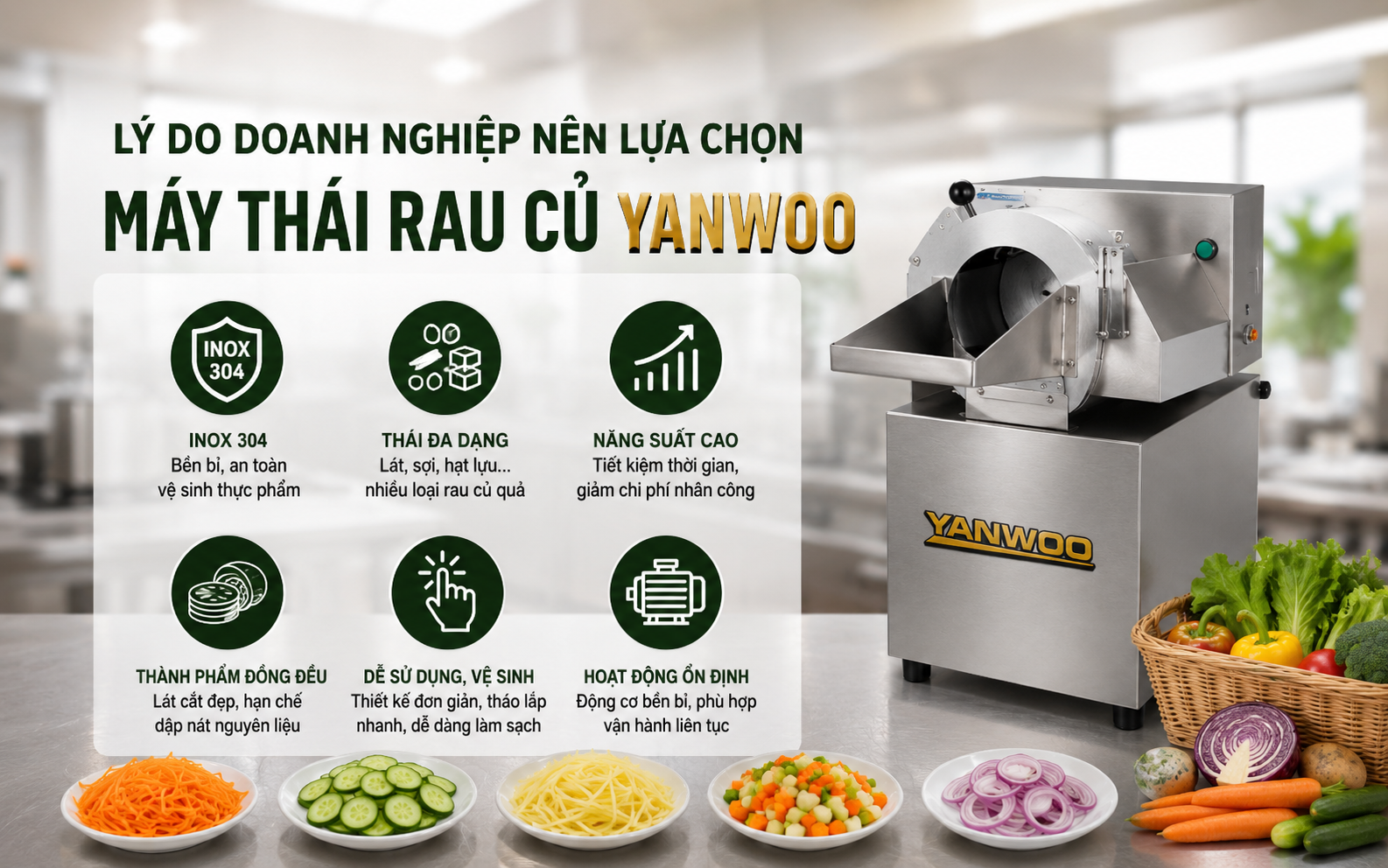 Lý do doanh nghiệp nên lựa chọn máy thái rau củ YANWOO