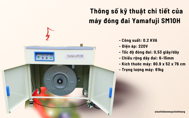 Thông số kỹ thuật chi tiết của máy đóng đai Yamafuji SM10H  