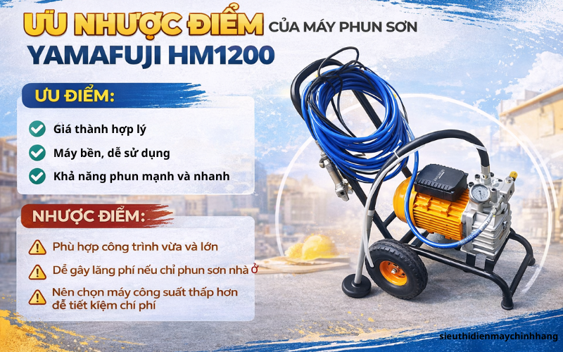 Ưu nhược điểm của máy phun sơn Yamafuji HM1200
