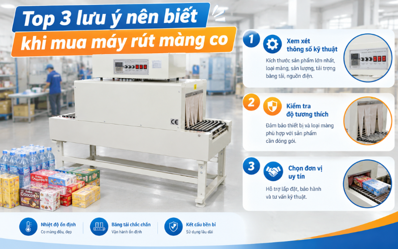 Top 3 lưu ý nên biết khi mua máy rút màng co