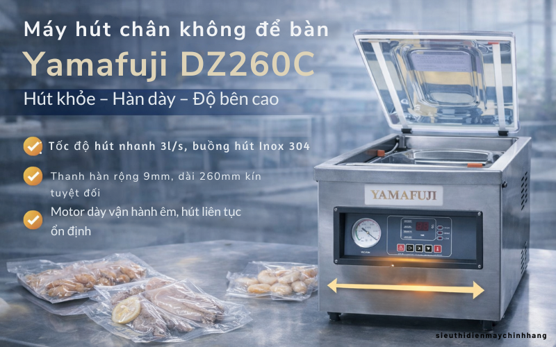 Máy hút chân không để bàn Yamafuji DZ260C