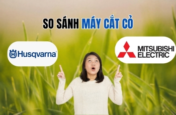 So sánh máy cắt cỏ Husqvarna và Mitsubishi