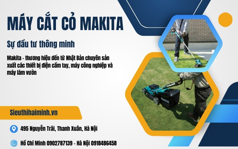 Review máy cắt cỏ Makita – Sự đầu tư thông minh