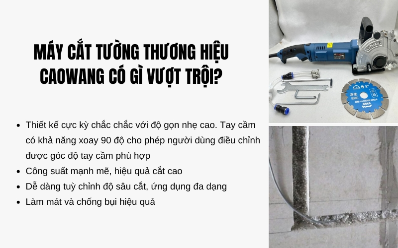 Máy cắt tường thương hiệu CaoWang có gì vượt trội