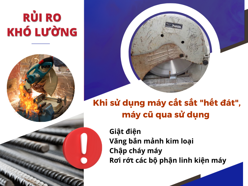 các rủi ro có thể gặp khi sử dụng máy cắt sắt cũ