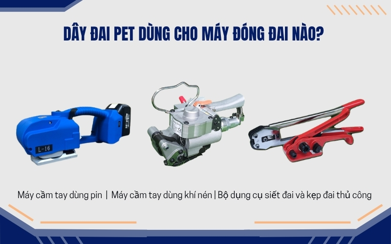 Dây đai PET dùng cho máy đóng đai nào? 