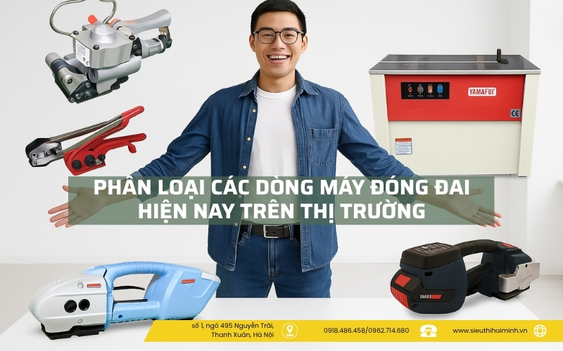 Phân loại các dòng máy đóng đai hiện nay trên thị trường