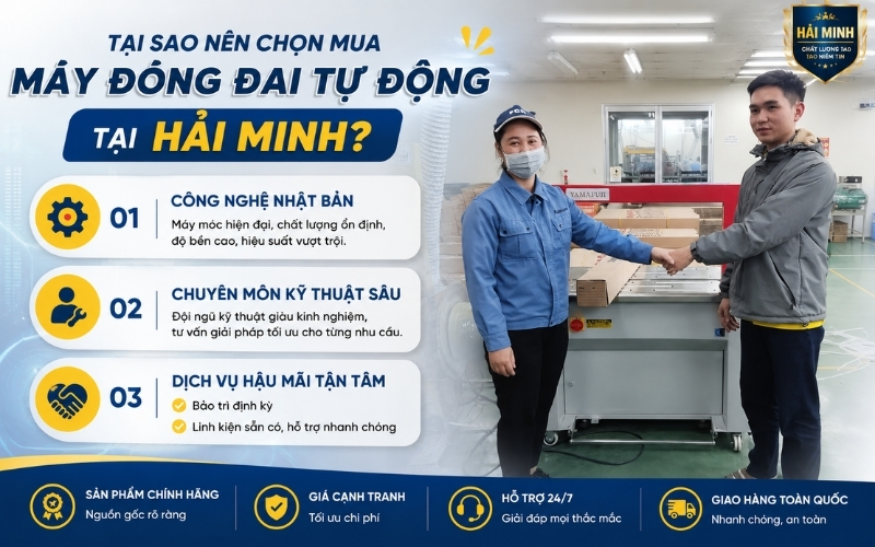 Tại sao nên chọn mua máy đóng đai tự động tại Hải Minh