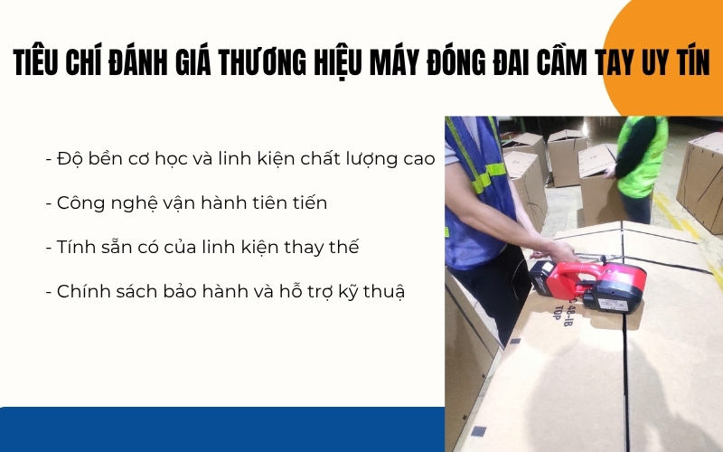 Tiêu chí đánh giá thương hiệu máy đóng đai cầm tay uy tín