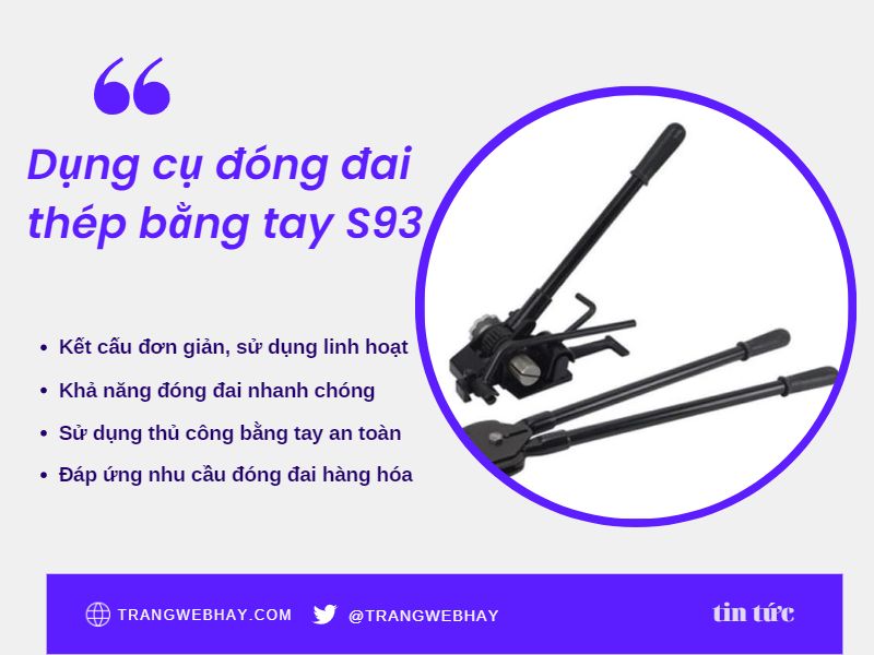 Dụng cụ siết kẹp đai thép bằng tay S93 chính hãng tại Siêu thị Hải Minh
