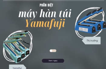 Phân biệt máy hàn miệng túi Yamafuji với các loại máy trên thị trường