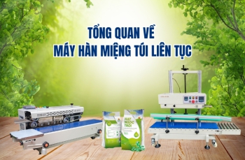 Tổng Quan Về Máy Hàn Miệng Túi Liên Tục