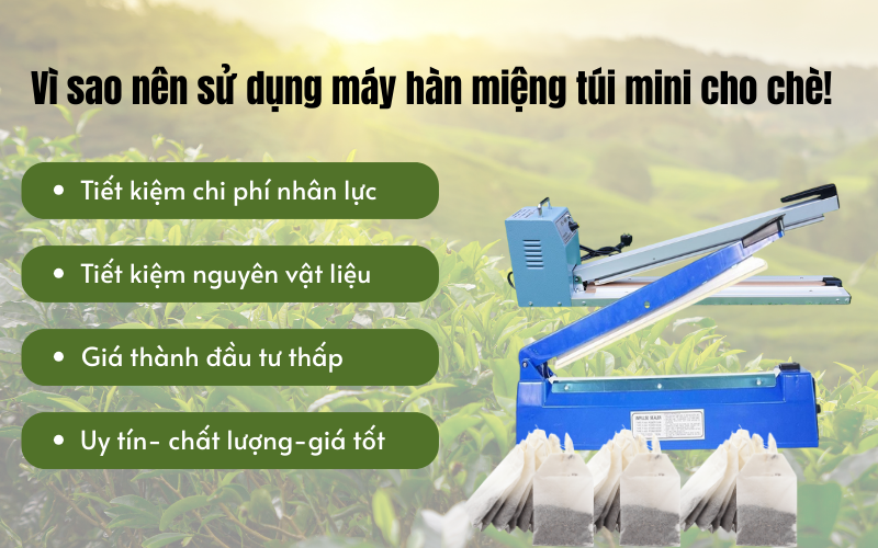 Giải pháp đóng gói tiết kiệm với máy hàn miệng túi trà mini