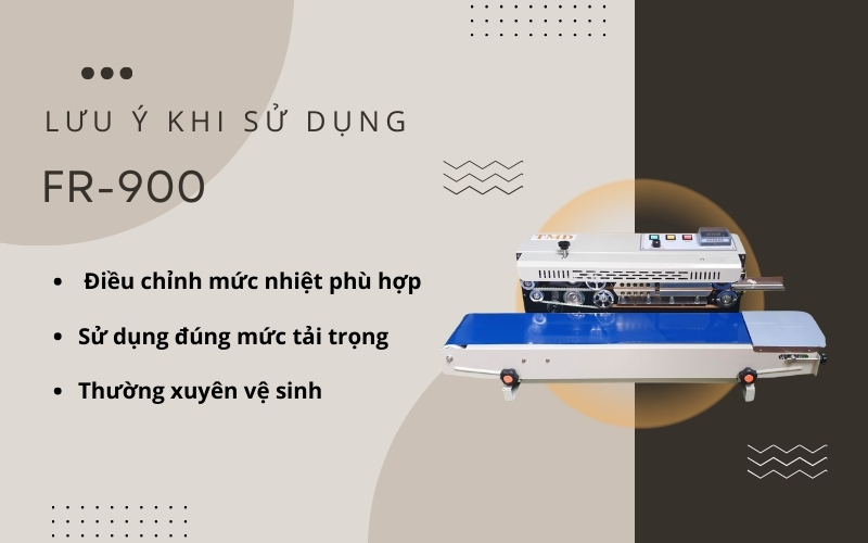 Lưu ý khi sử dụng máy hàn miệng túi FR-900