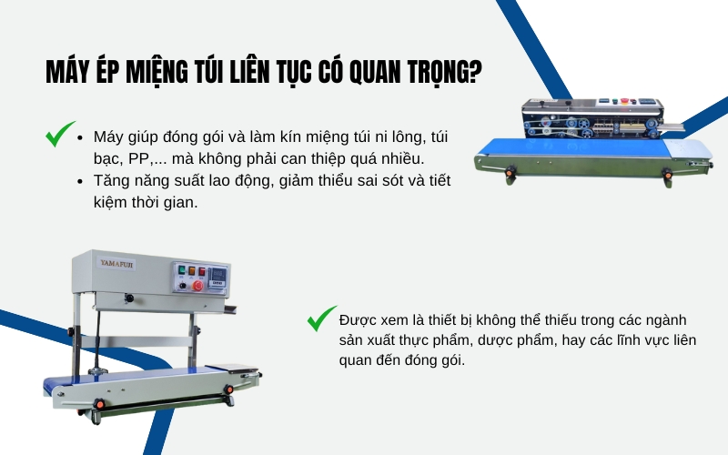  Máy ép miệng túi liên tục có quan trọng