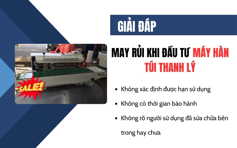 May rủi khi đầu tư máy hàn túi thanh lý