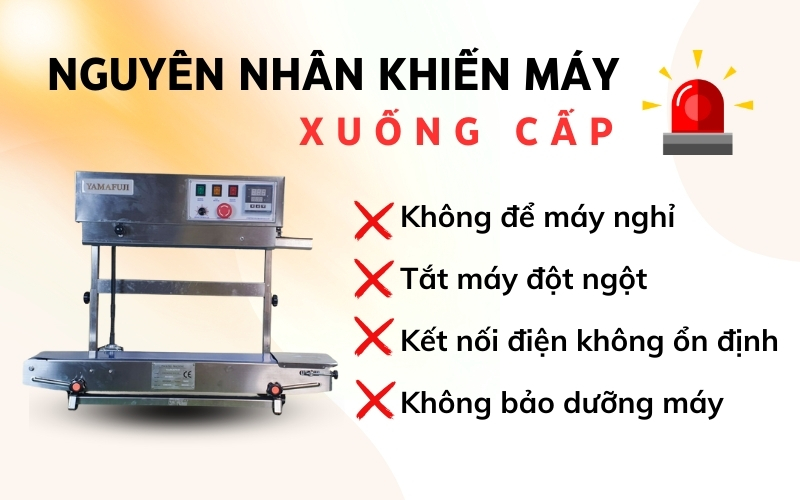 Nguyên nhân khiến máy hàn túi liên tục nhanh xuống cấp