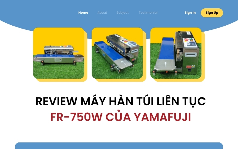 Review Máy Hàn Túi Liên Tục FR-750W Của Yamafuji