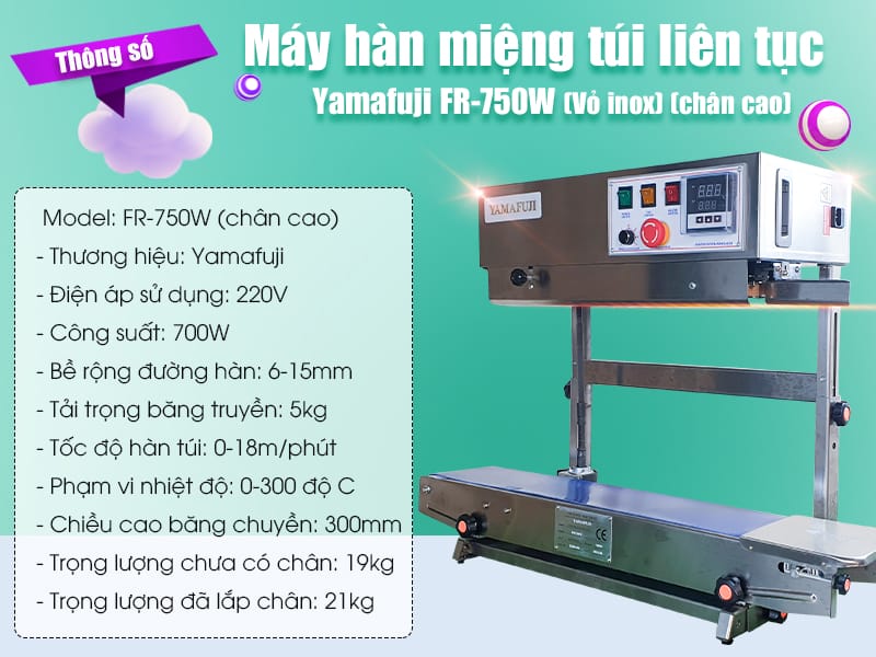 thông số của Máy hàn miệng túi liên tục Yamafuji FR-750W (chân cao)