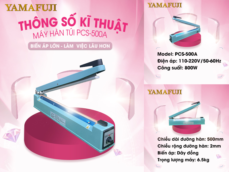 Thông số kỹ thuật máy hàn túi nhấn tay Yamafuji PCS-500A