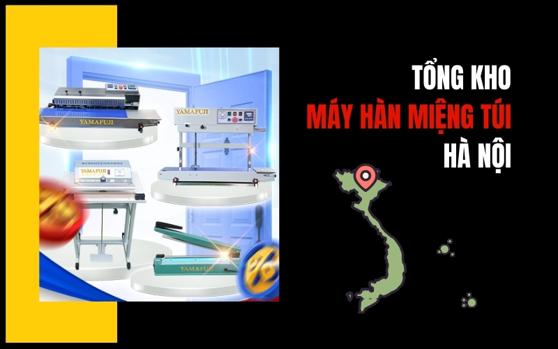 Tổng Kho Máy Hàn Miệng Túi Hà Nội