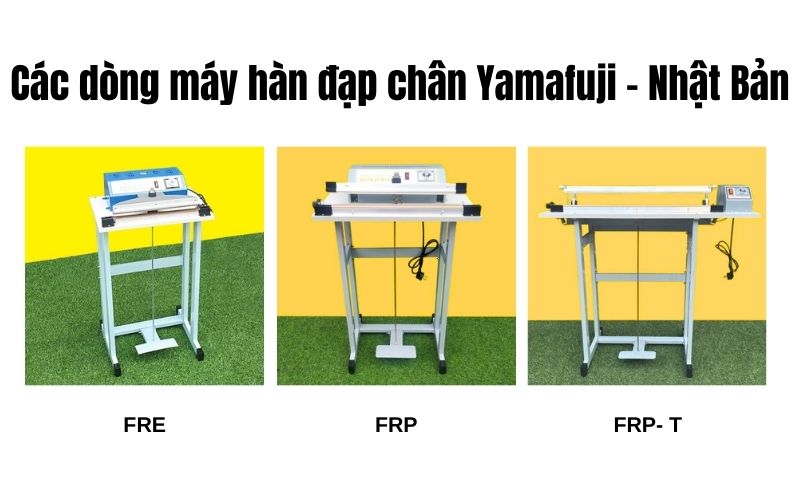 các dòng máy hàn đạp chân Yamafuji Nhật Bản