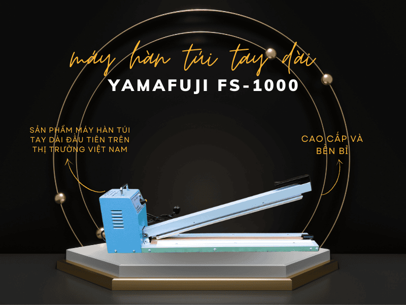 Máy hàn túi tay dài Yamafuji FS-1000