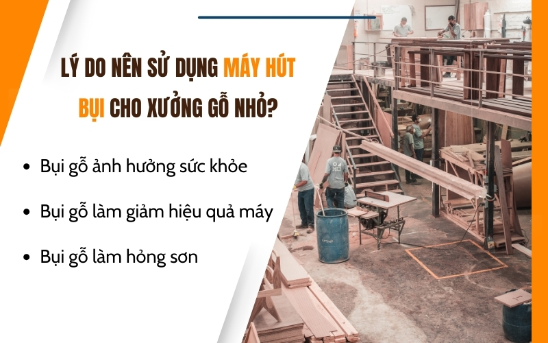 Lý do nên sử dụng máy hút bụi cho xưởng gỗ nhỏ?