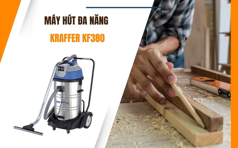Máy hút đa năng KRAFFER KF380