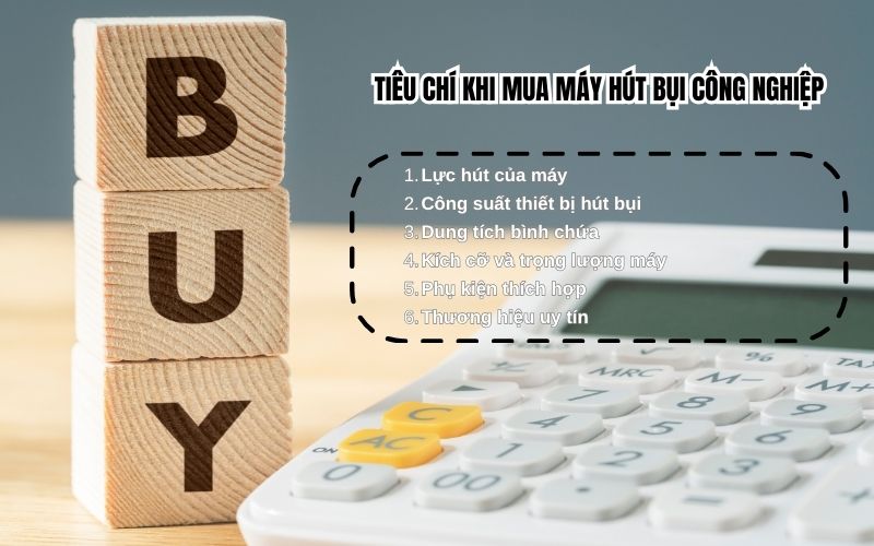 Tiêu chí khi mua máy hút bụi công nghiệp