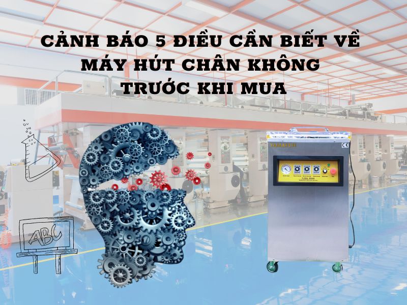 Canh-Bao-5-Dieu-Can-Biet-Ve-May-Hut-Chan-Khong-Truoc-Khi-Mua