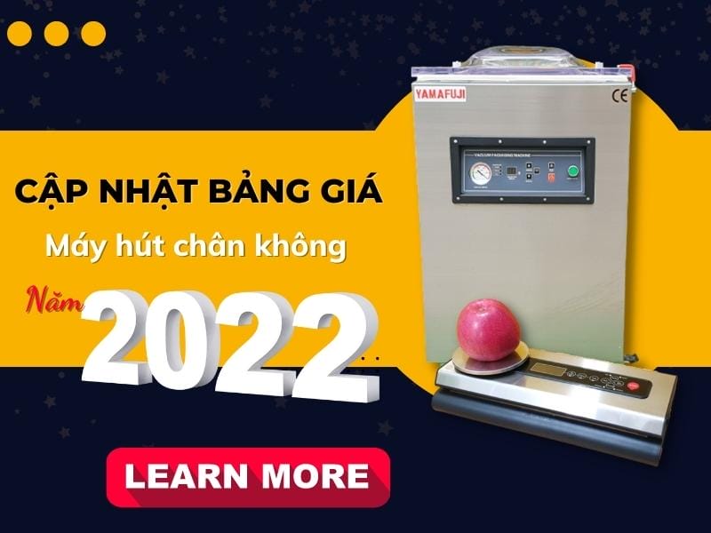 [Cập nhật] Bảng Giá Máy Hút Chân Không Gia Đình Và Công Nghiệp Năm 2022 - 2023